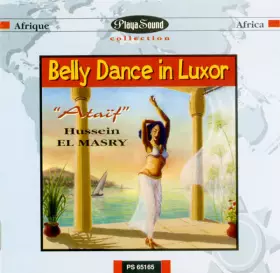 Couverture du produit · Belly Dance In Luxor “Ataïf”