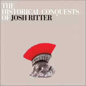 Couverture du produit · The Historical Conquests Of Josh Ritter
