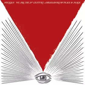Couverture du produit · We Are The 21st Century Ambassadors Of Peace & Magic