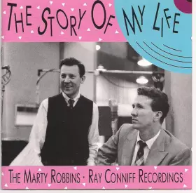 Couverture du produit · The Story Of My Life - The Marty Robbins / Ray Conniff Recordings - Rockin' Rollin' Robbins Vol. 2