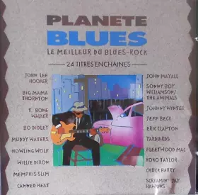 Couverture du produit · Planete Blues - Le Meilleur Du Blues-Rock