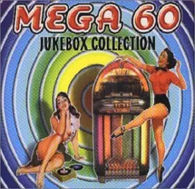 Couverture du produit · Mega 60 - Jukebox Collection