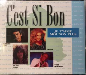 Couverture du produit · C'est Si Bon Je T'aime Moi Non Plus