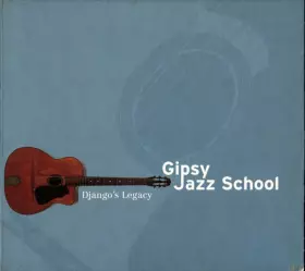 Couverture du produit · Gipsy Jazz School - Django's Legacy