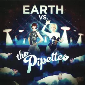 Couverture du produit · Earth vs. The Pipettes