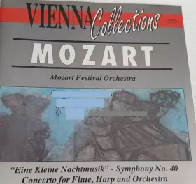 Couverture du produit · Eine Kleine Nachtmusik / Symphony No. 40 / Concerto For Flute, Harp And Orchestra