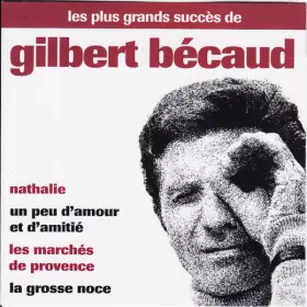 Couverture du produit · Les Plus Grands Succès De Gilbert Bécaud
