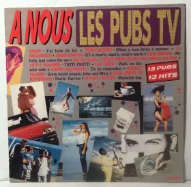 Couverture du produit · A Nous Les Pubs Tv (13 Pubs / 13 Hits)