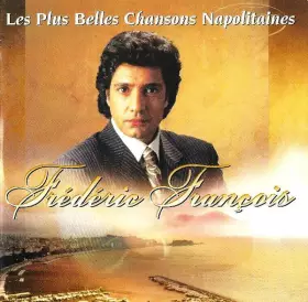 Couverture du produit · Les Plus Belles Chansons Napolitaines