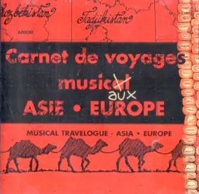Couverture du produit · Carnet De Voyages Musicaux - Asie ● Europe