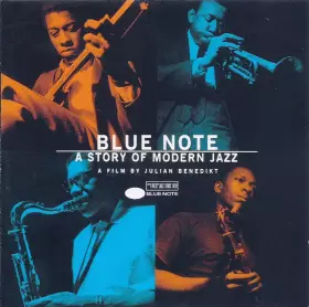 Couverture du produit · Blue Note: A Story Of Modern Jazz - A Film By Julian Benedikt