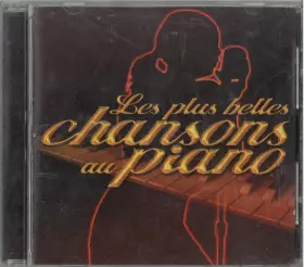 Couverture du produit · Les Plus Belles Chansons Au Piano