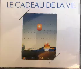 Couverture du produit · Le Cadeau De La Vie 1990