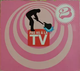 Couverture du produit · Pas Vu À La TV 2