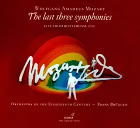 Couverture du produit · Mozart, The Last Three Symphonies -Live From Rotterdam, 2010