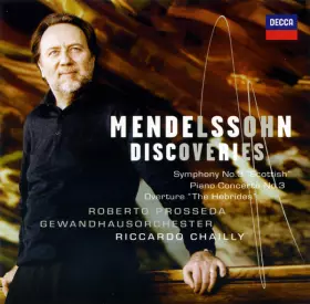 Couverture du produit · Mendelssohn Discoveries: Symphony No. 3 "Scottish" - Piano Concerto No. 3 - Overture "The Hebrides"