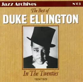 Couverture du produit · The Best of Duke Ellington In the Twenties 1924/1929
