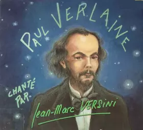 Couverture du produit · Paul Verlaine Chanté Par Jean-Marc Versini