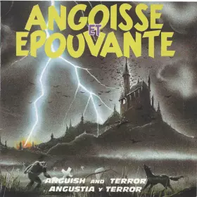 Couverture du produit · Angoisse Et Epouvante / Anguish And Terror / Angustia Y Terror