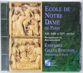 Couverture du produit · Ecole De Notre Dame De Paris • XIIe, XIIIe Et XIVe Siècles Permanence Et Rayonnement