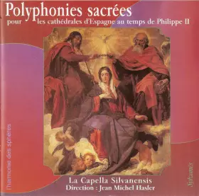 Couverture du produit · Polyphonies Sacrées Pour Les Cathédrales D'espagne Au Temps De Philippe II