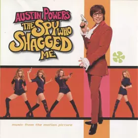 Couverture du produit · Austin Powers - The Spy Who Shagged Me (Music From The Motion Picture)