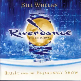 Couverture du produit · Riverdance On Broadway - Music From The Broadway Show