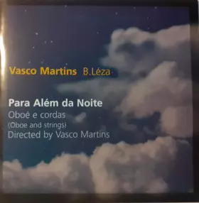 Couverture du produit · Para Além Da Noite (Oboé E Cordas)