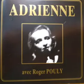 Couverture du produit · Adrienne Avec Roger Pouly