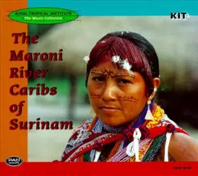 Couverture du produit · The Maroni River Caribs Of Surinam