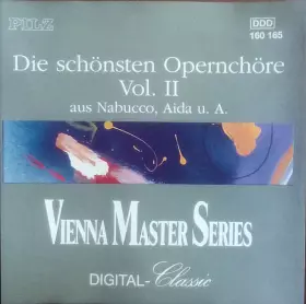 Couverture du produit · Die Schönsten Opernchöre Vol.II Aus Nabucco, Aida u. A.