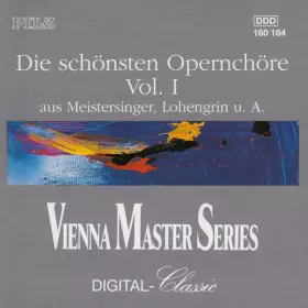 Couverture du produit · Die Schönsten Opernchöre Vol. I (Aus Meistersinger, Lohengrin U. A.)