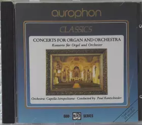 Couverture du produit · Concerts For Organ And Orchestra