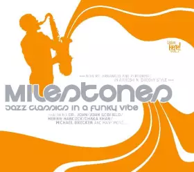 Couverture du produit · Milestones (Jazz Classics In A Funky Vibe)