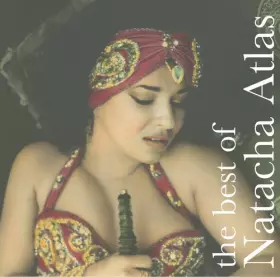 Couverture du produit · The Best Of Natacha Atlas