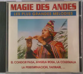 Couverture du produit · Magie Des Andes , Les Plus Grandes Melodies