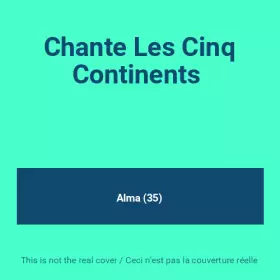 Couverture du produit · Chante Les Cinq Continents 