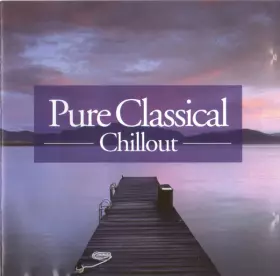 Couverture du produit · Pure Classical Chillout