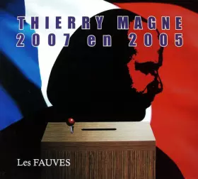 Couverture du produit · 2005 En 2007 - Les Fauves