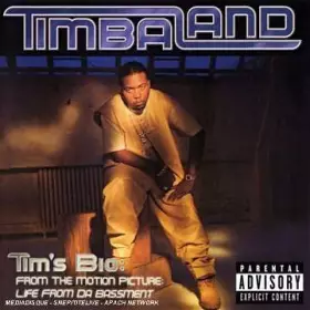 Couverture du produit · Tim's Bio:  From The Motion Picture - Life From Da Bassment