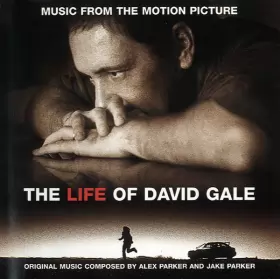 Couverture du produit · Music From The Motion Picture - The Life Of David Gale