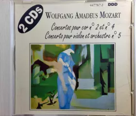 Couverture du produit · Concerto Pour Cor N°2 Et N°4 - Concerto Pour Violon Et Orchestre N°5