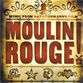 Couverture du produit · Moulin Rouge - Music From Baz Luhrmann's Film