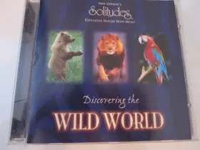 Couverture du produit · Discovering The Wild World