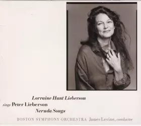 Couverture du produit · Lorraine Hunt Lieberson Sings Peter Lieberson Neruda Songs