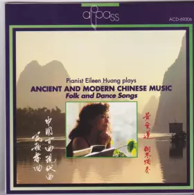 Couverture du produit · Ancient And Modern Chinese Music, Folk And Dance Songs