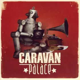Couverture du produit · Caravan Palace
