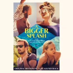 Couverture du produit · A Bigger Splash - Original Motion Picture Soundtrack