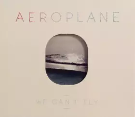 Couverture du produit · We Can't Fly