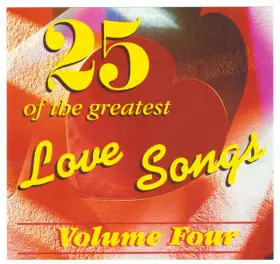 Couverture du produit · 25 Of The Greatest Love Songs - Volume Four